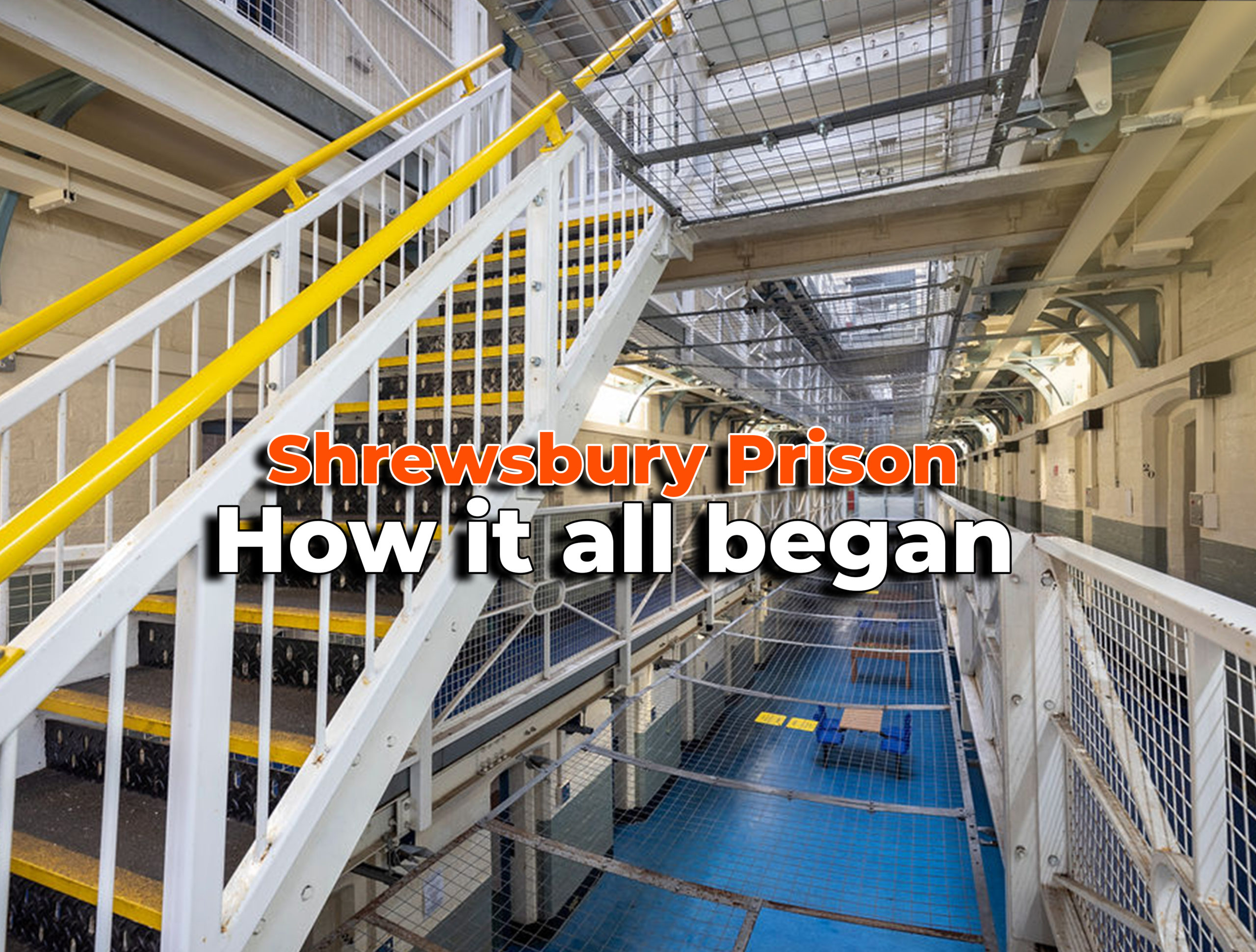 Shrewsbury Prison Then and Now